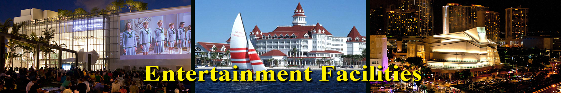Entertainment Facilities